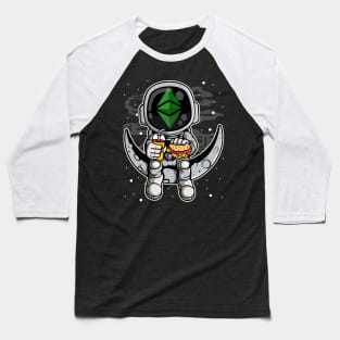 Astronaut Fastfood Ethereum Classic Crypto ETH Coin To The Moon Crypto Token Cryptocurrency Wallet Birthday Gift For Men Women Kids Baseball T-Shirt